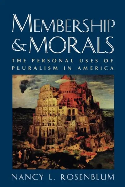 Buy Membership and Morals (English, Nancy L. Rosenblum) Online at Best Price - BookBajar