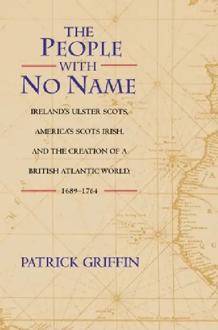 Buy The People with No Name (English, Patrick Griffin) Online at Best Price - BookBajar