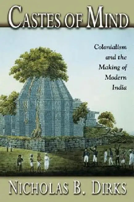 Buy Castes of Mind (English, Nicholas Dirks) Online at Best Price - BookBajar
