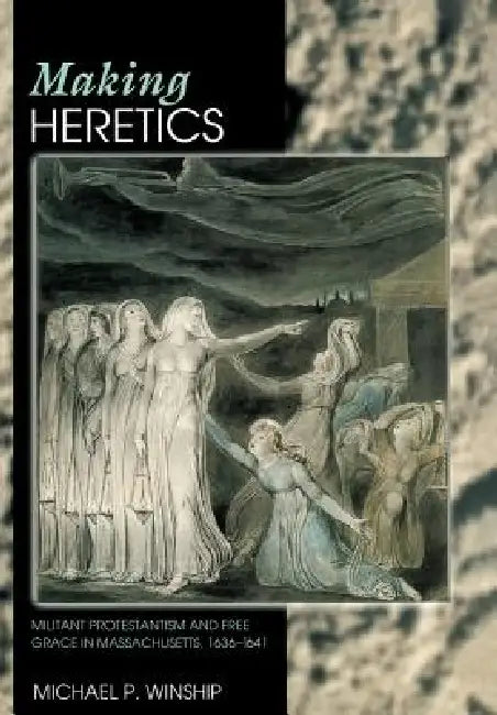 Buy Making Heretics (English, Michael P. Winship) Online at Best Price - BookBajar