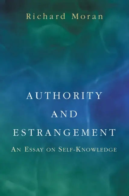 Buy Authority and Estrangement (English, Richard Moran) Online at Best Price - BookBajar