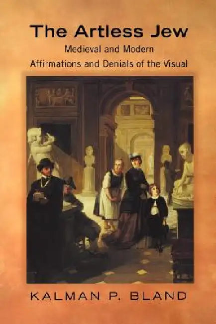 Buy The Artless Jew (English, Kalman P. Bland) Online at Best Price - BookBajar
