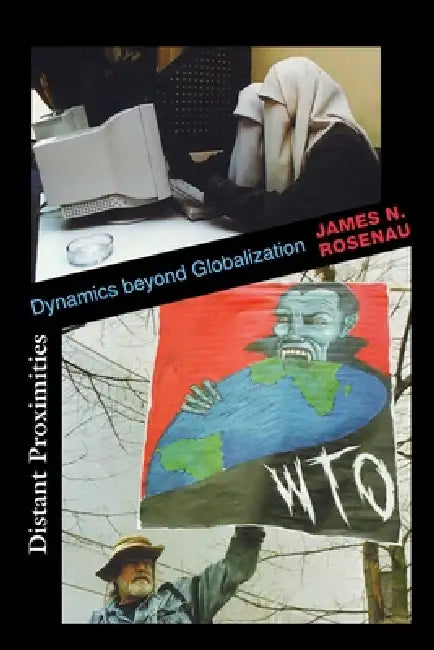 Buy Distant Proximities (English, James N. Rosenau) Online at Best Price - BookBajar