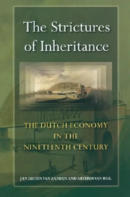 Buy The Strictures of Inheritance (English, Jan Luiten Van Zanden | Arthur Van Riel | Ian Cressie) Online at Best Price - BookBajar