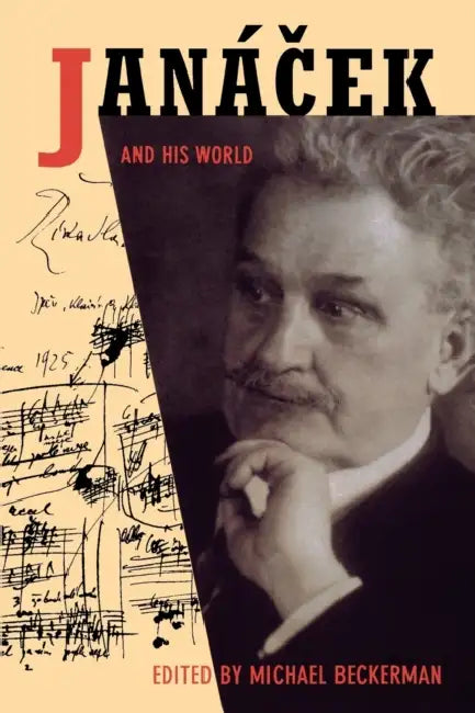 Buy Janácek and His World (English, Michael Beckerman) Online at Best Price - BookBajar