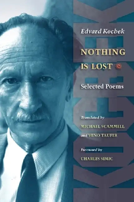 Buy Nothing Is Lost (English, Edvard Kocbek | Michael Scammell | Veno Taufer) Online at Best Price - BookBajar