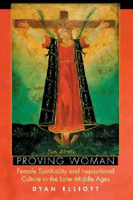 Buy Proving Woman (English, Dyan Elliott) Online at Best Price - BookBajar