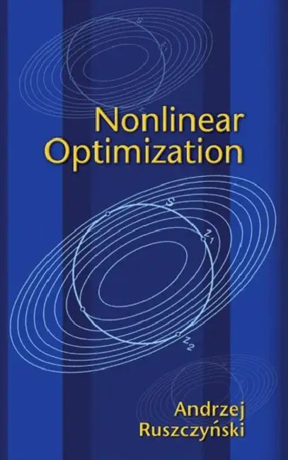 Buy Nonlinear Optimization (English, Andrzej Ruszczynski) Online at Best Price - BookBajar