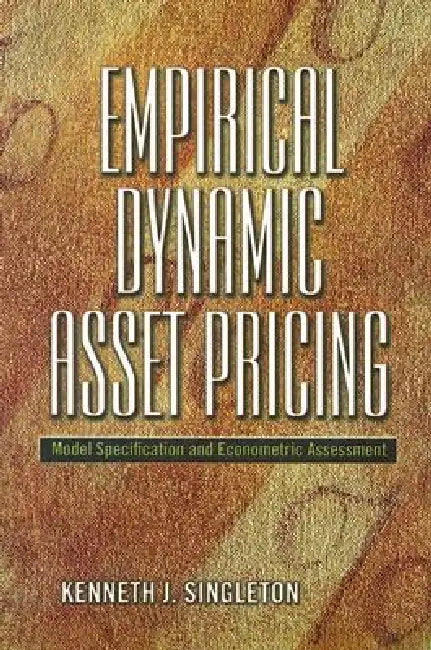 Buy Empirical Dynamic Asset Pricing (English, Kenneth J. Singleton) Online at Best Price - BookBajar