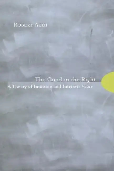 Buy The Good in the Right (English, Robert Audi) Online at Best Price - BookBajar