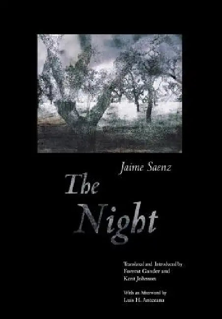 Buy The Night (English, Jaime Saenz | Forrest Gander | Kent Johnson) Online at Best Price - BookBajar