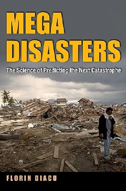 Buy Megadisasters (English, Florin Diacu) Online at Best Price - BookBajar