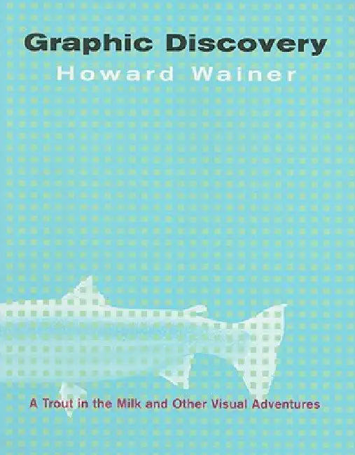 Buy Graphic Discovery (English, Howard Wainer) Online at Best Price - BookBajar
