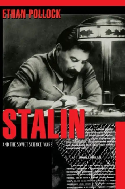 Buy Stalin and the Soviet Science Wars (English, Ethan Pollock) Online at Best Price - BookBajar
