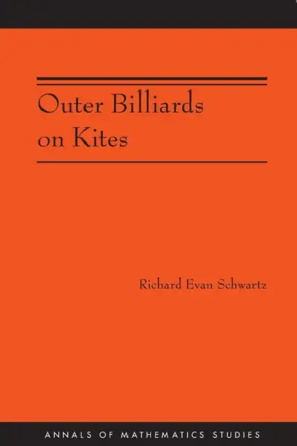 Buy Outer Billiards on Kites (Am-171) (English, Richard Evan Schwartz) Online at Best Price - BookBajar