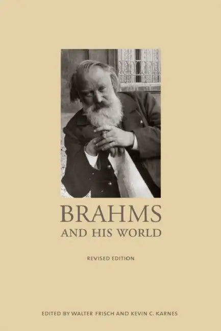 Buy Brahms and His World (English, Walter Frisch | Kevin C. Karnes) Online at Best Price - BookBajar