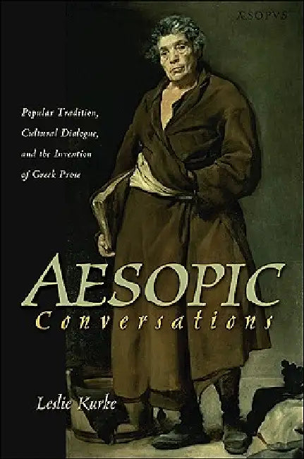 Buy Aesopic Conversations (English, Leslie Kurke) Online at Best Price - BookBajar