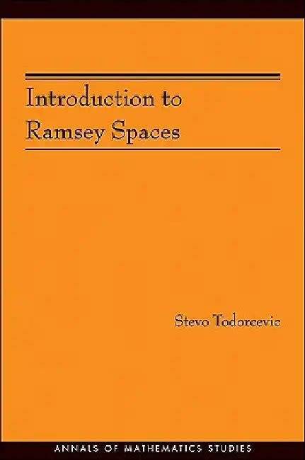 Buy Introduction to Ramsey Spaces (English, Stevo Todorcevic) Online at Best Price - BookBajar