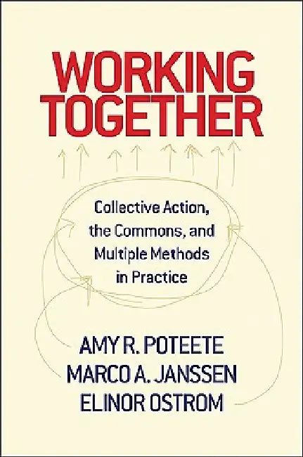 Buy Working Together (English, Amy Poteete | Marco A. Janssen | Elinor Ostrom) Online at Best Price - BookBajar