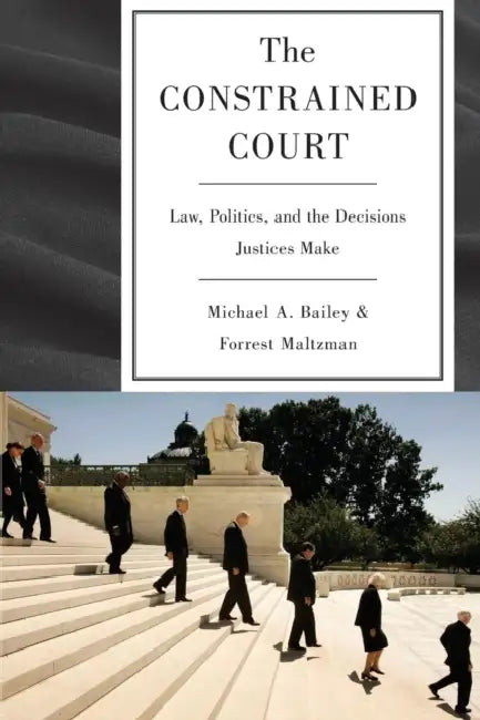 Buy The Constrained Court (English, Michael A. Bailey | Forrest Maltzman) Online at Best Price - BookBajar