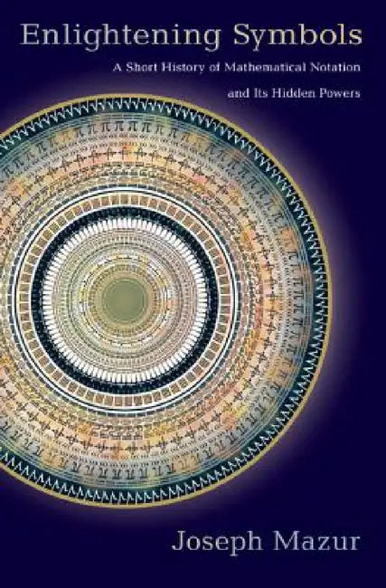 Buy Enlightening Symbols (English, Joseph Mazur) Online at Best Price - BookBajar