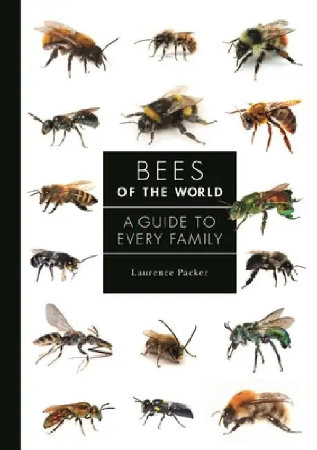Buy Bees of the World (English, Laurence Packer) Online at Best Price - BookBajar