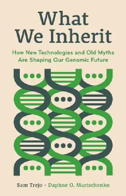 Buy What We Inherit (English, Sam Trejo | Daphne O. Martschenko) Online at Best Price - BookBajar