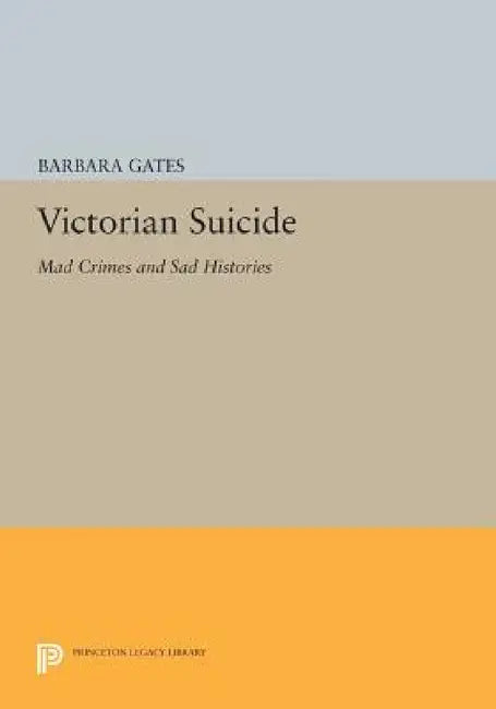 Buy Victorian Suicide (English, Barbara Gates) Online at Best Price - BookBajar