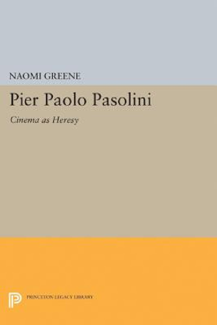 Buy Pier Paolo Pasolini (English, Naomi Greene) Online at Best Price - BookBajar