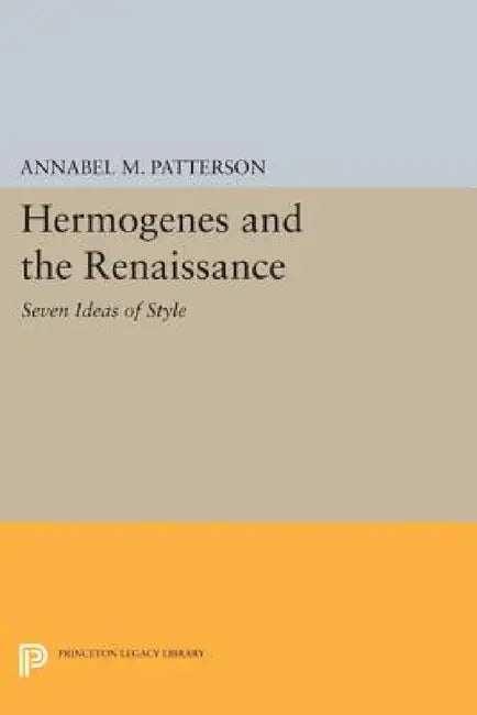 Buy Hermogenes and the Renaissance (English, Annabel M. Patterson) Online at Best Price - BookBajar