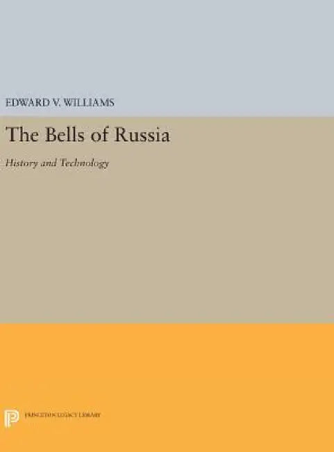 Buy The Bells of Russia (English, Edward V. Williams) Online at Best Price - BookBajar