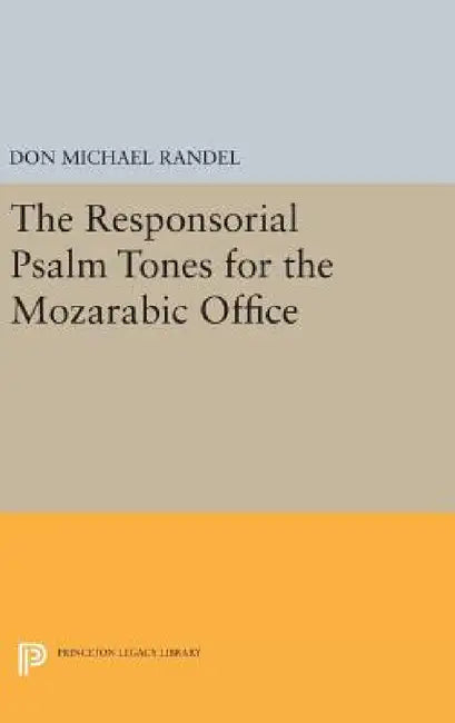 Buy The Responsorial Psalm Tones for the Mozarabic Office (English, Don Randel) Online at Best Price - BookBajar