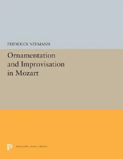 Buy Ornamentation and Improvisation in Mozart (English, Frederick Neumann) Online at Best Price - BookBajar