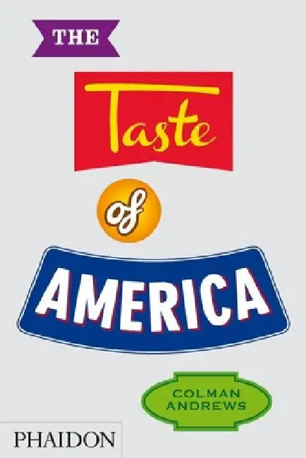 Buy The Taste of America (English, Colman Andrews | Joël Penkman) Online at Best Price - BookBajar