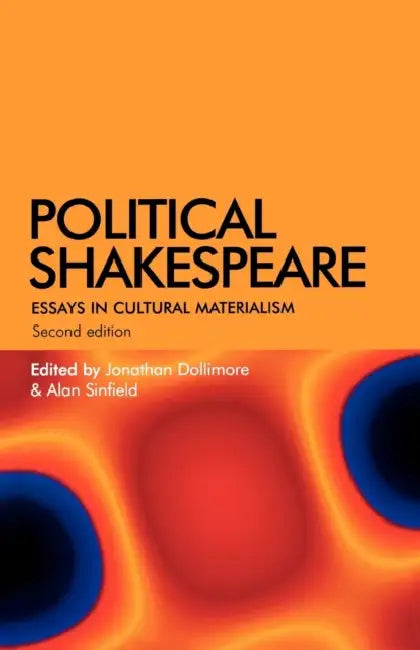 Buy Political Shakespeare (English, Jonathan Dollimore | Alan Sinfield) Online at Best Price - BookBajar