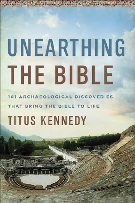 Buy How Archaeology Confirms the Story of the Bible (English, Titus M. Kennedy) Online at Best Price - BookBajar