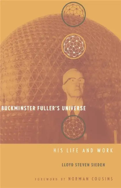 Buy Buckminster Fuller's Universe (English, Lloyd Sieden) Online at Best Price - BookBajar