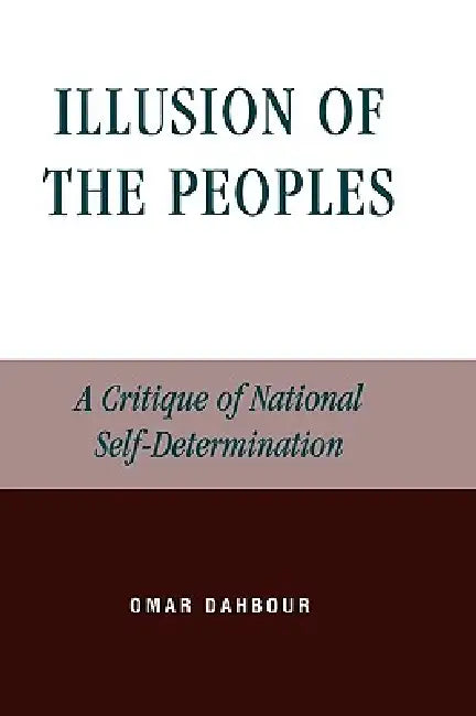 Buy Illusion of the Peoples (English, Omar Dahbour) Online at Best Price - BookBajar
