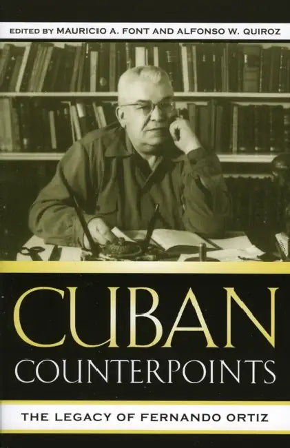 Buy Cuban Counterpoints (English, Mauricio A. Font | Alfonso W. Quiroz | Carmen Almodóvar Muñoz) Online at Best Price - BookBajar