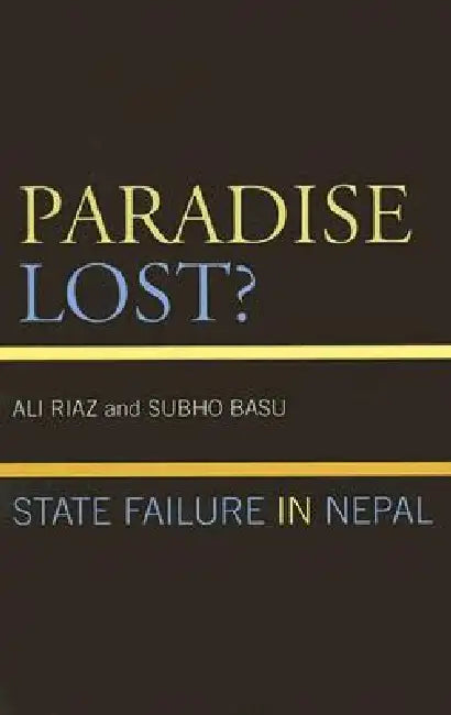 Buy Paradise Lost? (English, Ali Riaz | Subho Basu) Online at Best Price - BookBajar