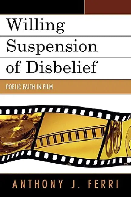 Buy Willing Suspension of Disbelief (English, Anthony J. Ferri) Online at Best Price - BookBajar