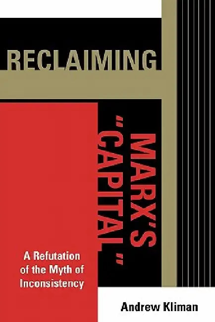 Buy Reclaiming Marx's 'Capital' (English, Andrew Kliman) Online at Best Price - BookBajar