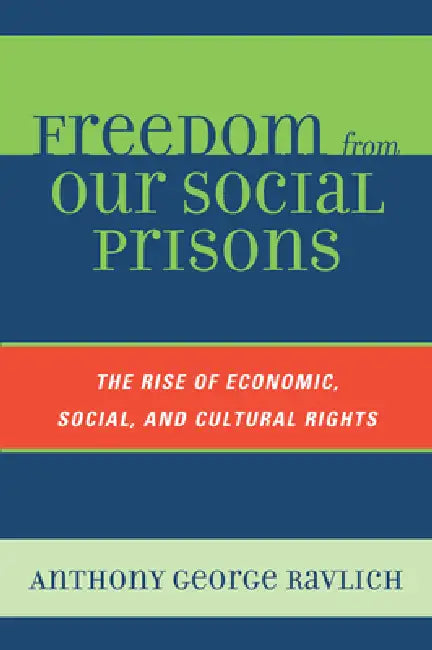 Buy Freedom from Our Social Prisons (English, Anthony George Ravlich) Online at Best Price - BookBajar