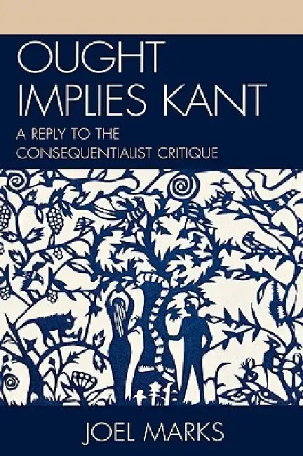 Buy Ought Implies Kant (English, Joel Marks) Online at Best Price - BookBajar