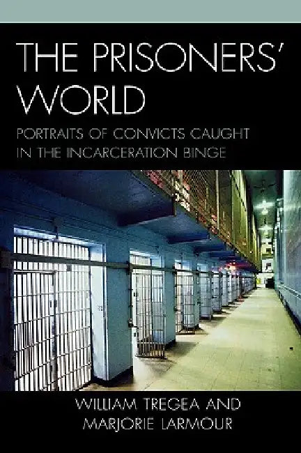 Buy Prisoners' World (English, William S. Tregea | Marjorie S. Larmour) Online at Best Price - BookBajar