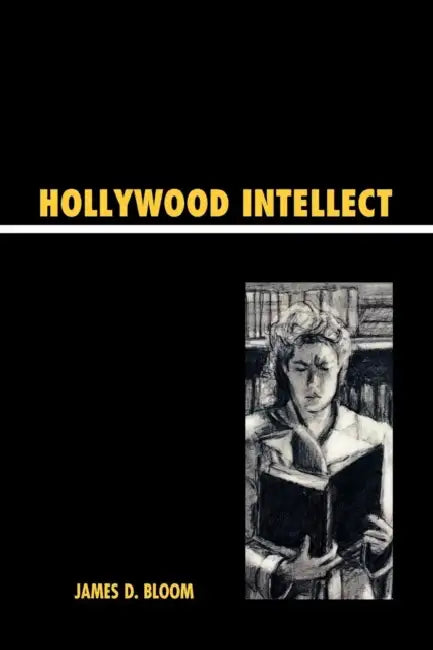Buy Hollywood Intellect (English, James D. Bloom) Online at Best Price - BookBajar