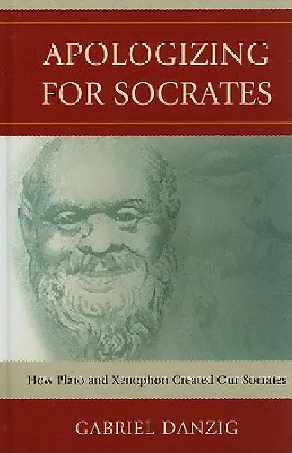 Buy Apologizing for Socrates (English, Gabriel Danzig) Online at Best Price - BookBajar