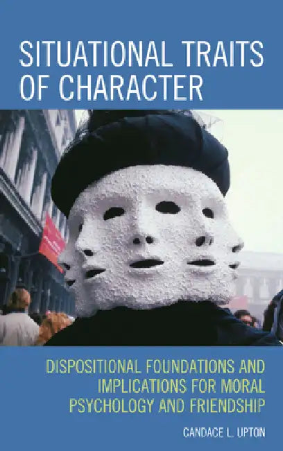 Buy Situational Traits of Character (English, Candace L. Upton) Online at Best Price - BookBajar