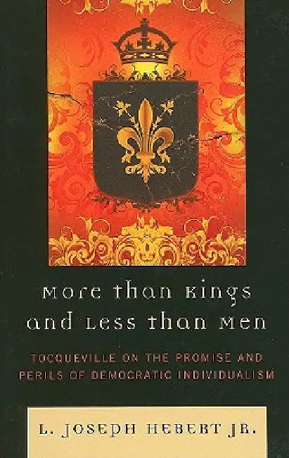 Buy More Than Kings and Less Than Men (English, L. Joseph Hebert Jr) Online at Best Price - BookBajar