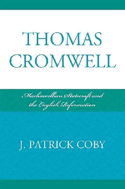 Buy Thomas Cromwell (English, Patrick J. Coby) Online at Best Price - BookBajar